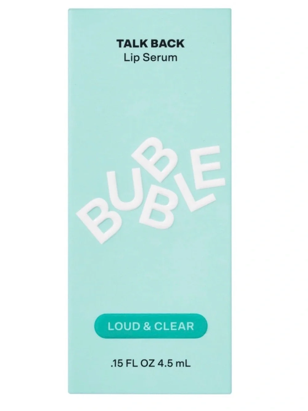 Bubble Skincare Talk Back Hydrating Loud & Clear Lip Serum, Unflavored NWT